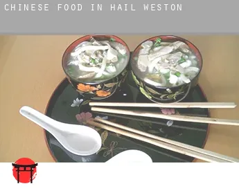 Chinese food in  Hail Weston