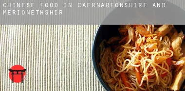 Chinese food in  Caernarfonshire and Merionethshire