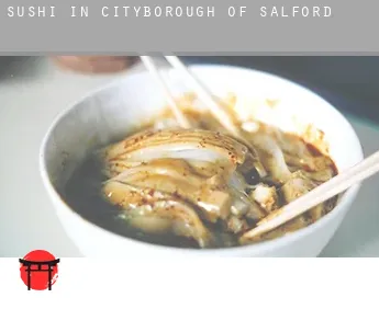 Sushi in  Salford (City and Borough)