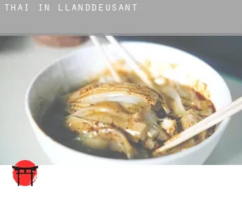 Thai in  Llanddeusant
