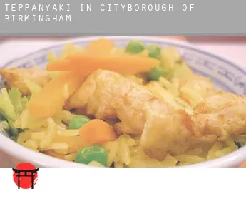 Teppanyaki in  Birmingham (City and Borough)
