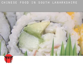 Chinese food in  South Lanarkshire