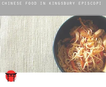 Chinese food in  Kingsbury Episcopi